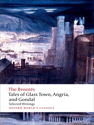 Tales of Glass Town, Angria, and Gondal - ebook